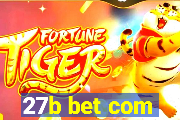 27b bet com